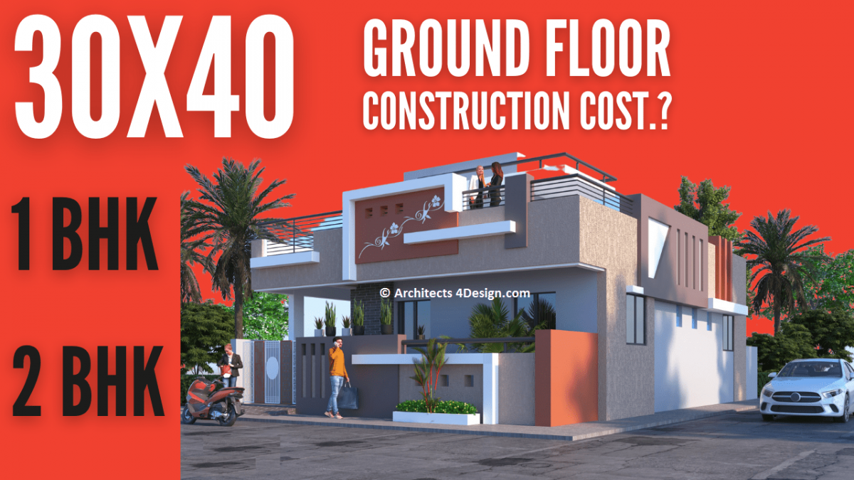 30×40 CONSTRUCTION COST in Bangalore 30×40 House Construction Cost in