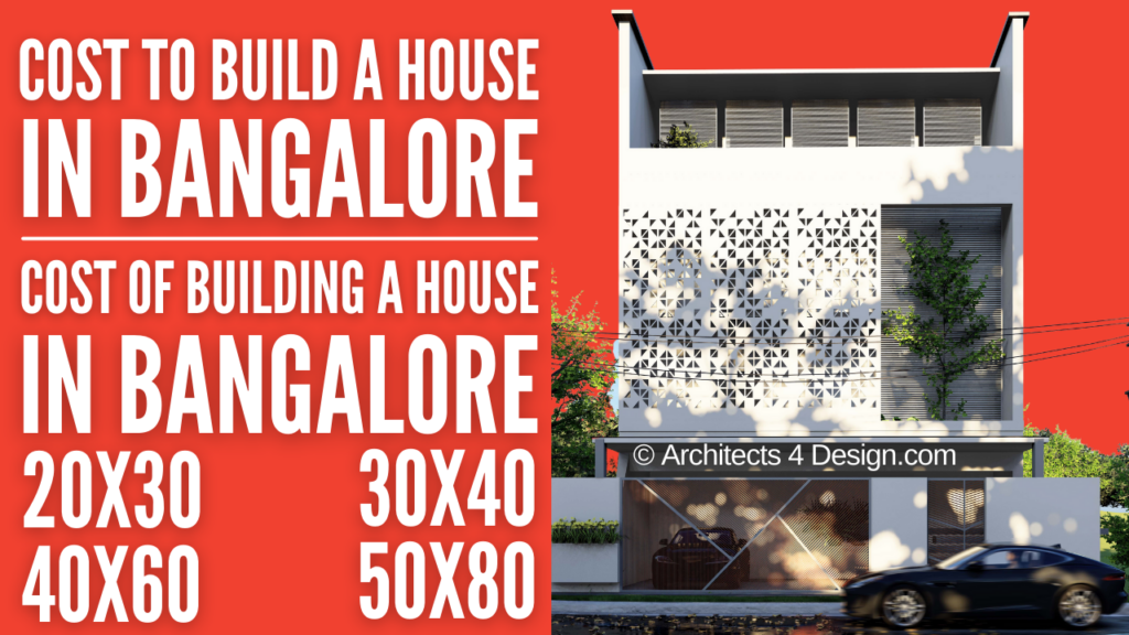 Cost Of Building A House In Bangalore